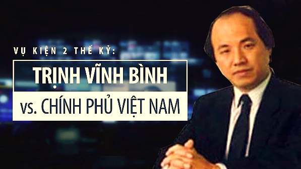VNTB- Vì sao Việt Nam khó ‘xù’ vụ kiện Trịnh Vĩnh Bình?